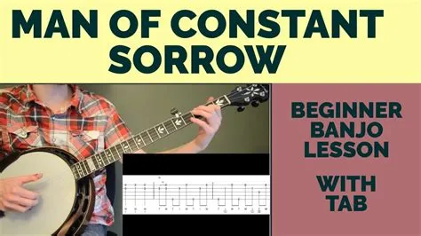  Man of Constant Sorrow  A melancholic bluegrass ballad tinged with vibrant banjo flourishes